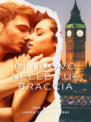 cover image of Di Nuovo Nelle Tue Braccia